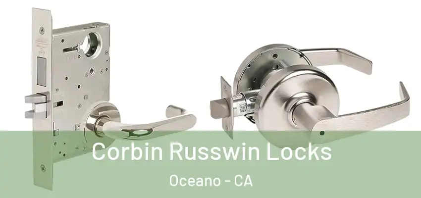  Corbin Russwin Locks Oceano - CA