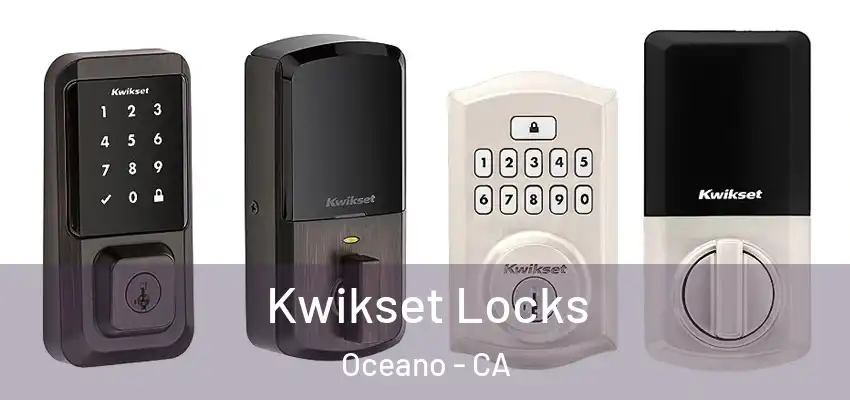  Kwikset Locks Oceano - CA