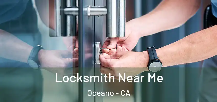  Locksmith Near Me Oceano - CA
