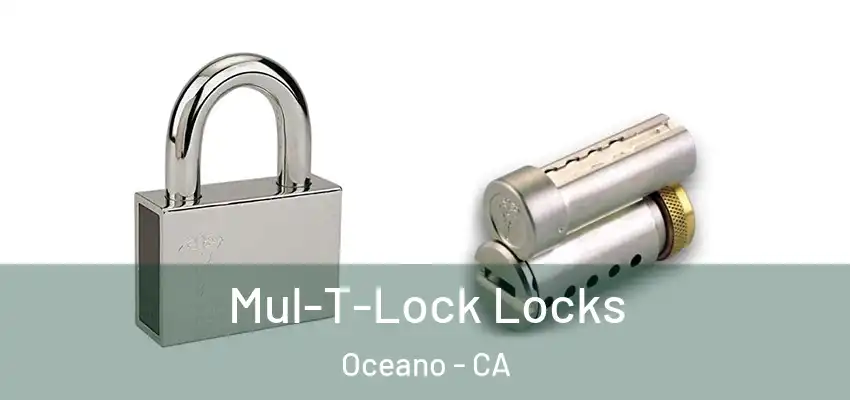  Mul-T-Lock Locks Oceano - CA